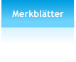 Merkblätter