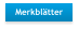 Merkblätter